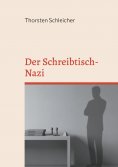 ebook: Der Schreibtisch-Nazi