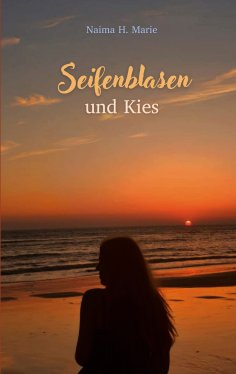 ebook: Seifenblasen und Kies