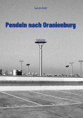 eBook: Pendeln nach Oranienburg