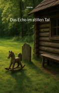 ebook: Das Echo im stillen Tal