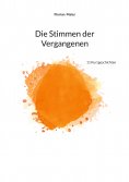 eBook: Die Stimmen der Vergangenen