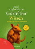 ebook: Mein unglaubliches Gürteltier Wissen