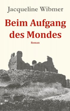 eBook: Beim Aufgang des Mondes