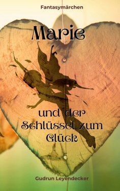 eBook: Marie und der Schlüssel zum Glück