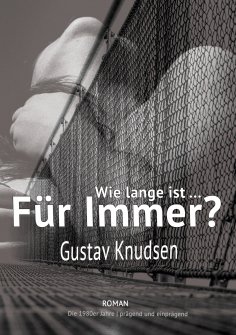 ebook: Wie lange ist für immer?