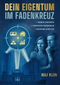 eBook: Dein Eigentum im Fadenkreuz