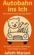 eBook: Autobahn ins Ich