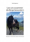eBook: Lass uns zusammen die Berge bewundern