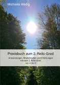 eBook: Praxisbuch zum 2. Reiki-Grad