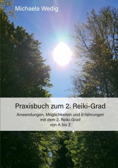 eBook: Praxisbuch zum 2. Reiki-Grad