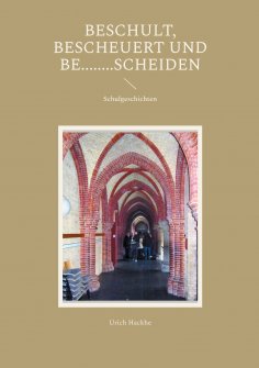 eBook: Beschult, bescheuert und be........scheiden