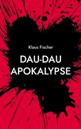 eBook: Dau-Dau Apokalypse