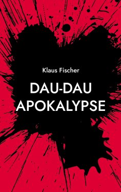 eBook: Dau-Dau Apokalypse