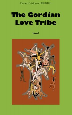 eBook: The Gordian Love Tribe