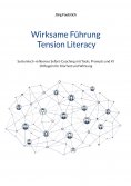 ebook: Wirksame Führung - Tension Literacy