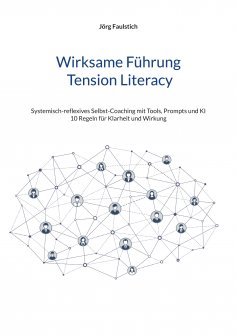 eBook: Wirksame Führung - Tension Literacy