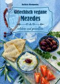 eBook: Griechisch vegane Mezedes