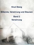 ebook: Bitternis, Verwirrung und Staunen