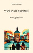 eBook: Wundertüte Innenstadt - Einkaufs- und Erlebnistouren in...