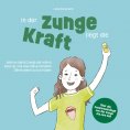 ebook: In der Zunge liegt die Kraft