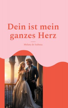 eBook: Dein ist mein ganzes Herz