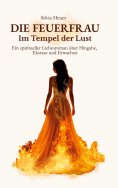 eBook: Die FeuerFrau - Im Tempel der Lust