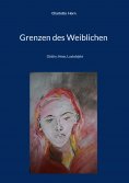 eBook: Grenzen des Weiblichen