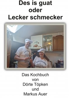 eBook: Des is guat oder Lecker schmecker