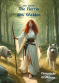 eBook: Die Herrin des Waldes