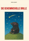 eBook: Die geheimnisvolle Brille