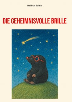 eBook: Die geheimnisvolle Brille