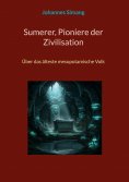 ebook: Sumerer, Pioniere der Zivilisation
