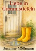 eBook: Liebe in Gummistiefeln