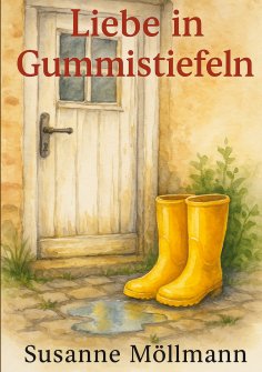 eBook: Liebe in Gummistiefeln