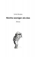ebook: Nichts weniger als das
