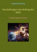 eBook: Vorstellungen vom Anfang der Welt