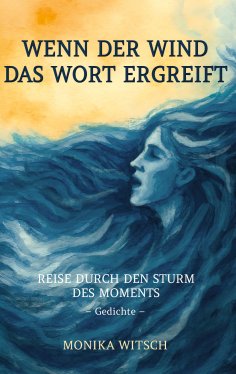 eBook: Wenn der Wind das Wort ergreift