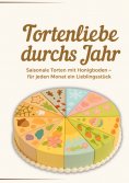 eBook: Tortenliebe durchs Jahr