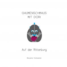 ebook: Gaumenschmaus mit Dori - Auf der Ritterburg