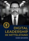 eBook: Digital Leadership im Mittelstand