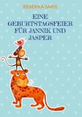 ebook: Eine Geburtstagsfeier für Jannik und Jasper