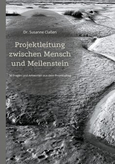 eBook: Projektleitung zwischen Mensch und Meilenstein