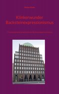 ebook: Klinkerwunder Backsteinexpressionismus
