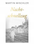 ebook: Nachtschnellzug
