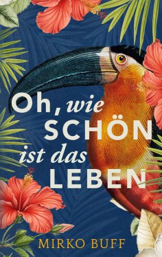 eBook: Oh, wie schön ist das Leben