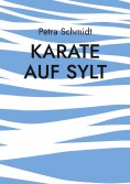 eBook: Karate auf Sylt