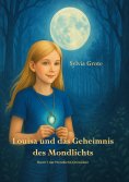 ebook: Louisa und das Geheimnis des Mondlichts