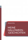 eBook: Meine Halloween - Geschichten