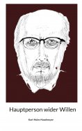 ebook: Hauptperson wider Willen