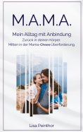 ebook: M.A.M.A. - Mein Alltag mit Anbindung